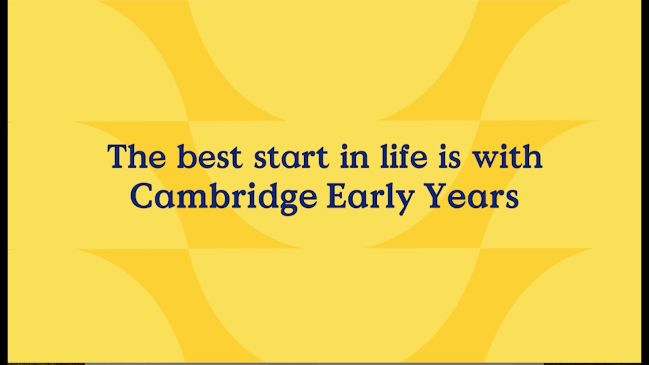 Cambridge Early Years