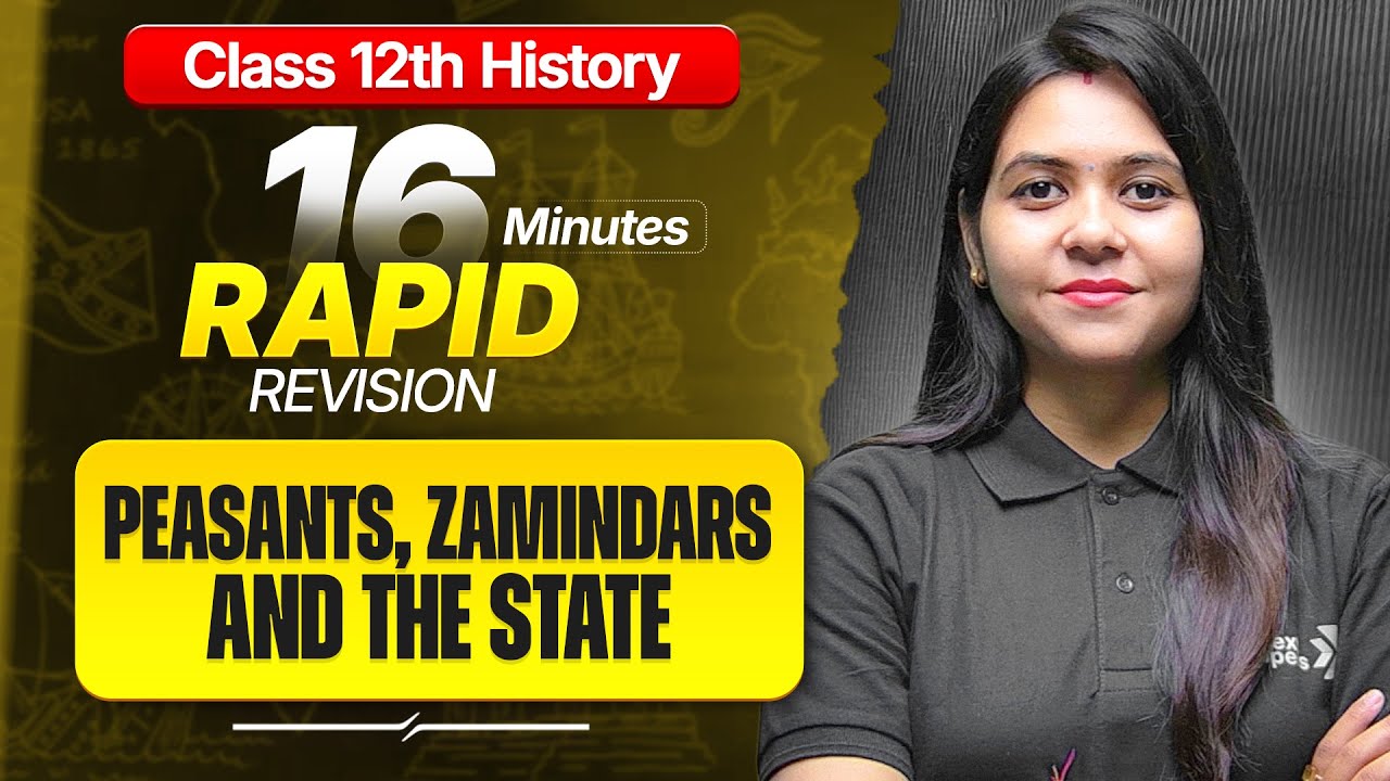 Peasants, Zamindars and the State Class 12 RAPID REVISION | 12th History Ch-5 One Shot | CBSE 2026