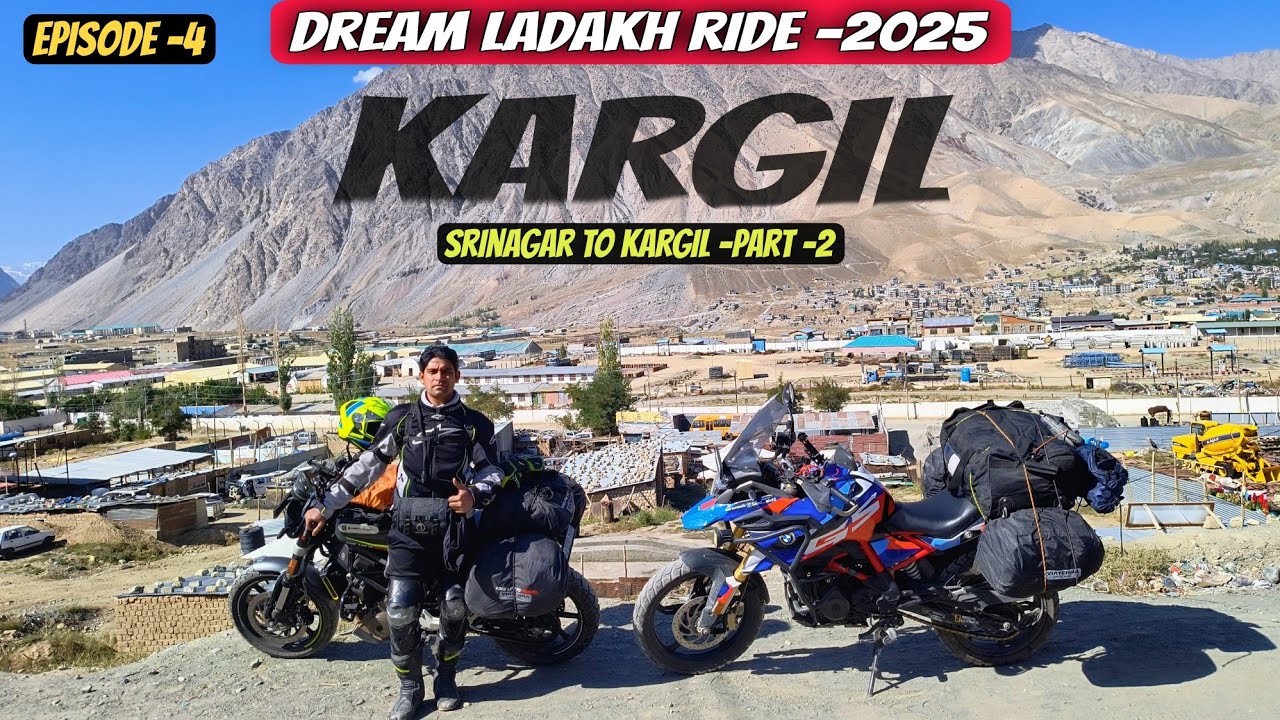 Srinagar to Kargil - Part-2  | Dream ladakh Ride 2025 | Episode -4 | ladakh | zojilla pass 