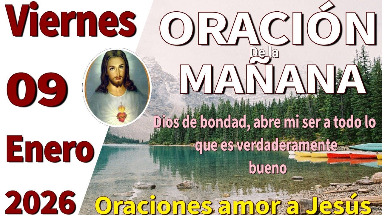 Oraci&oacute;n de la ma&ntilde;ana del d&iacute;a viernes 09 enero de 2026 -Salmo 107:19