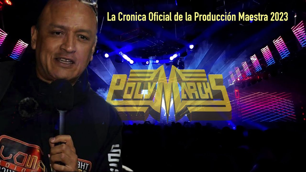 PolyMarchs Producción Maestra 2023