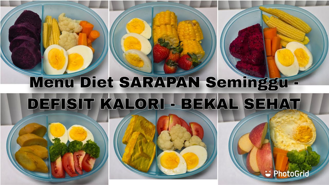 MENU DIET SEHAT (defisit kalori) TURUN 5 KG -BEKAL SARAPAN SEHAT SELAMA 1 MINGGU - TANPA MINYAK