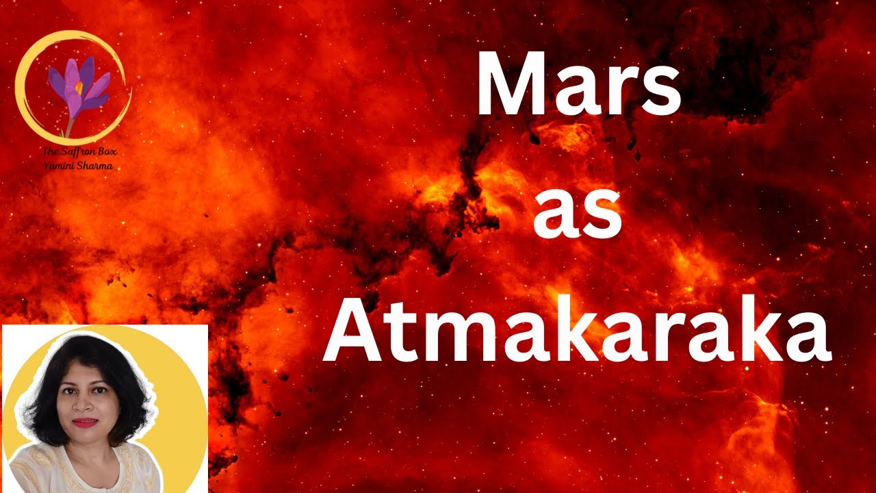 Mars as Atmakarka | Atmakaraka series