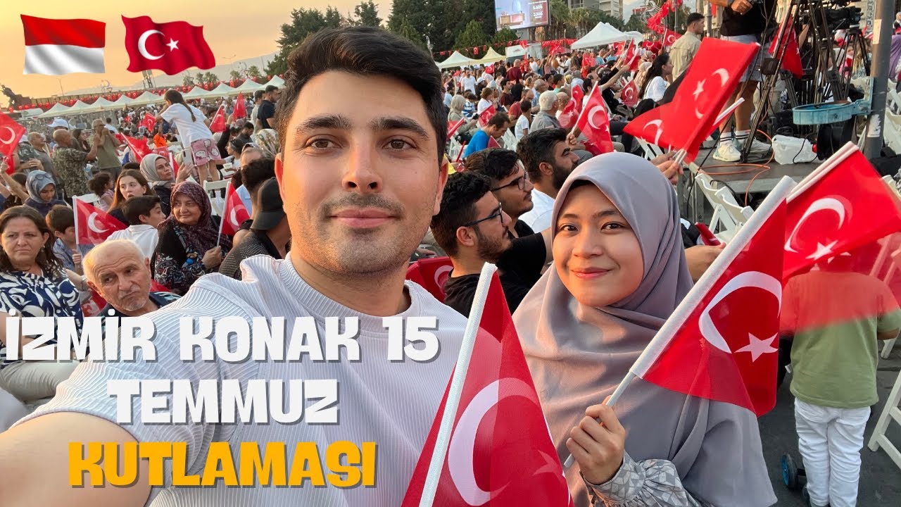 15 Temmuz Milli ve Demokrasi Birlik Günü: İzmir Konak Meydanına Gittik KEJADIAN 10 TAHUN LALU|