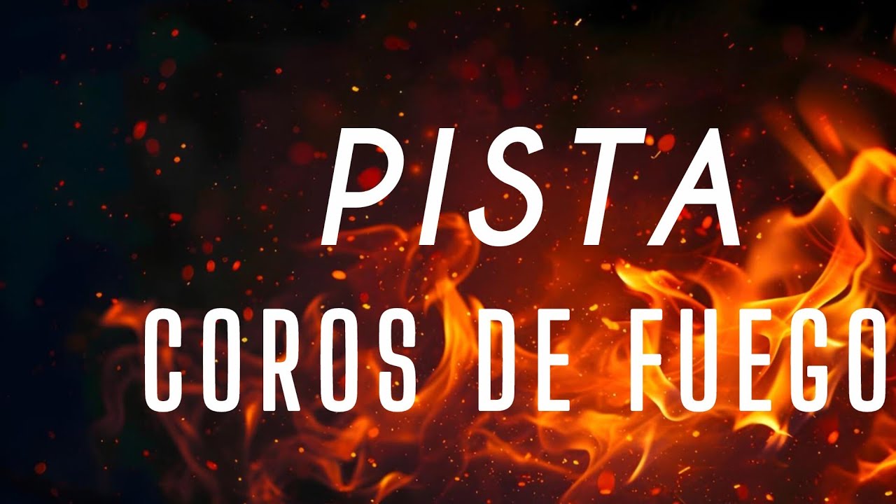  KARAOKE COROS DE FUEGO / UNCIÓN PODER Y GLORIA 