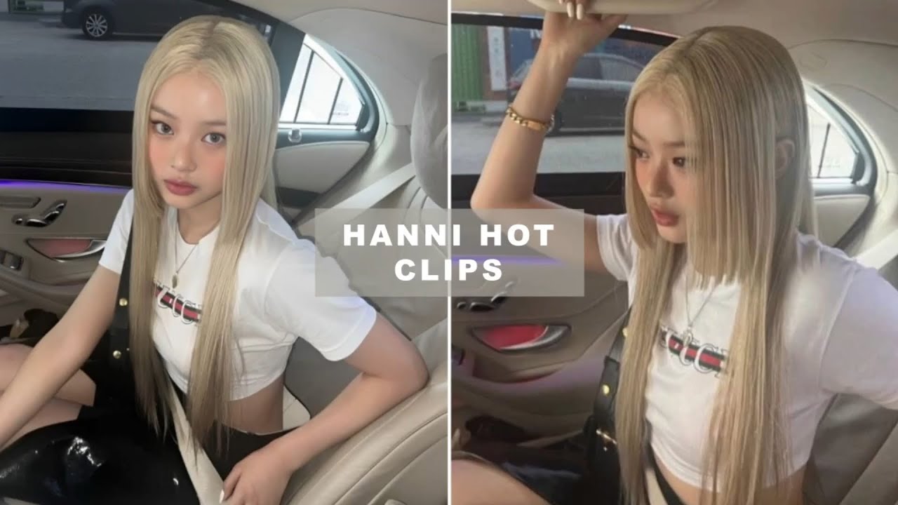 hanni hot editing clips