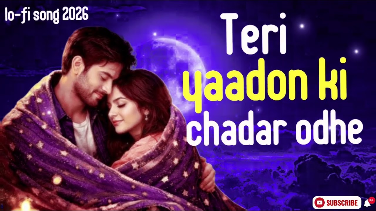 TERI YAADON KI CHADAR ODHE❤️ | NEW ROMANTIC SONG 2026 | HINDI LOVE SONG | TAUSBUL ORIGINAL #song....