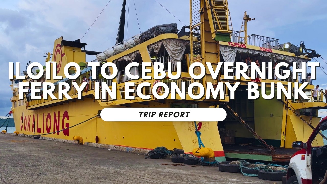 Overnight Ferry in Economy Bunk from Iloilo to Cebu w/ Cokaliong MV Filipinas Ozamis | Trip Report