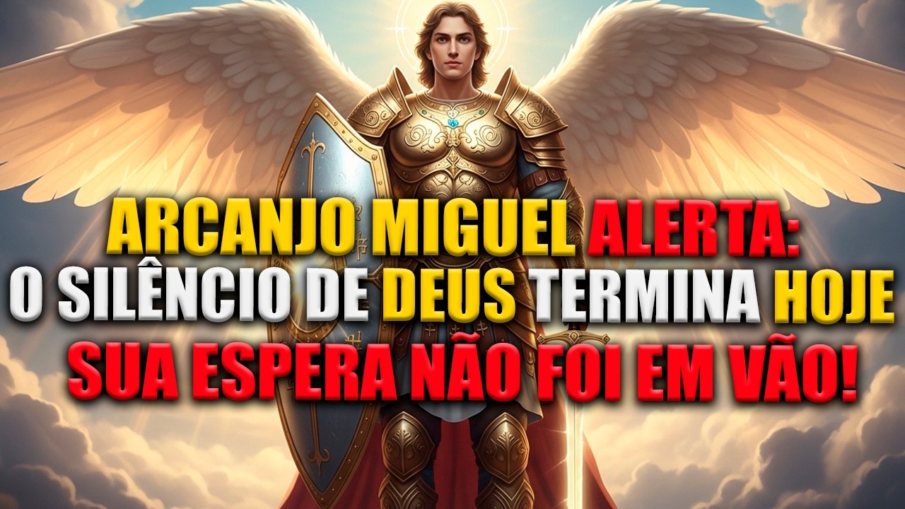 ARCANJO MIGUEL ALERTA: O SILÊNCIO DE DEUS ESTÁ PRESTES A TERMINAR — SUA ESPERA SERÁ RECOMPENSADA