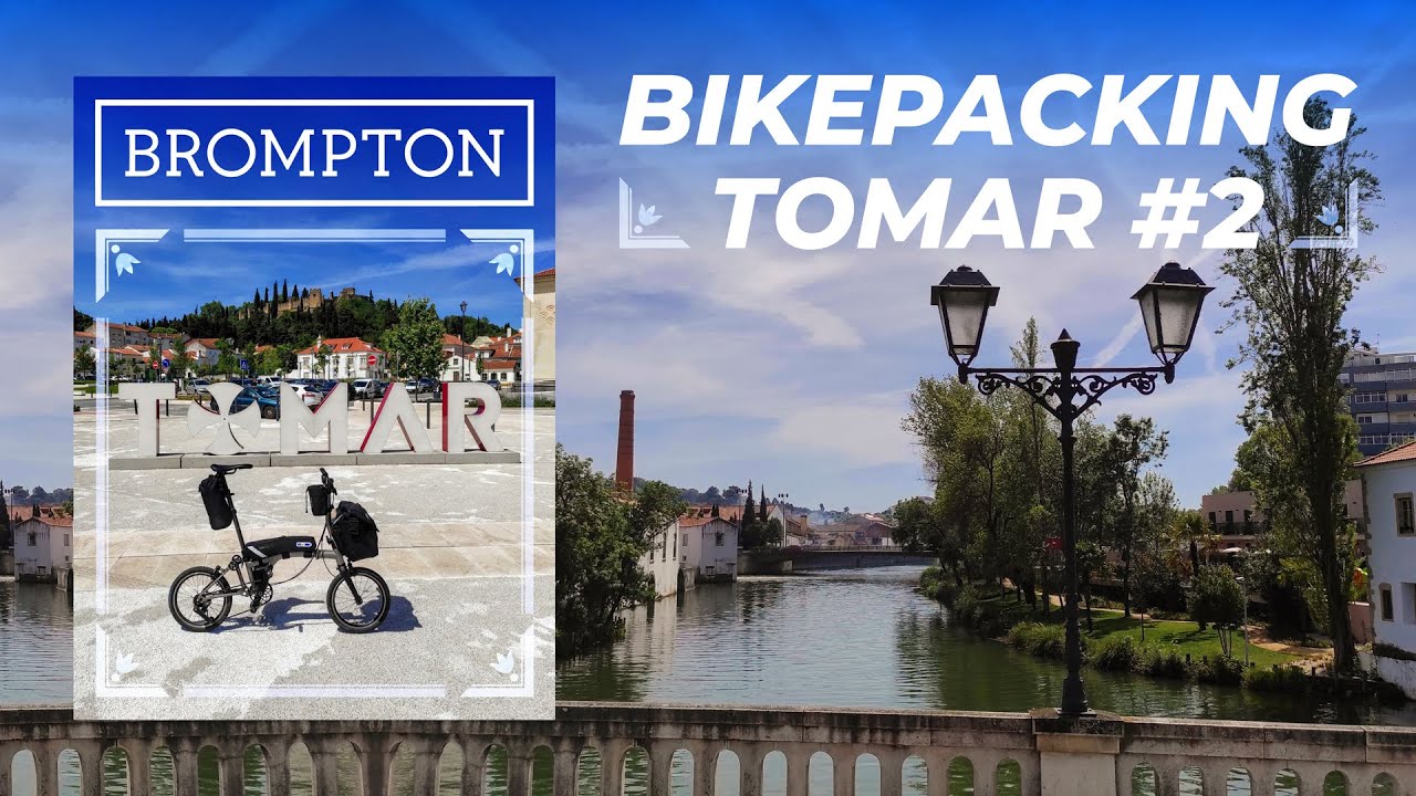 Brompton T Line Bikepacking Tomar #2 | VLOG 64 * Jeron Plas