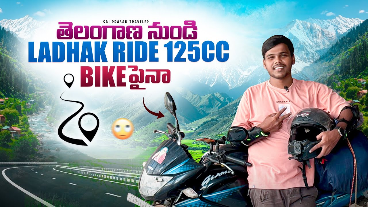 Starting My Epic Ladakh Ride from Telangana on 125cc Bike 🔥 || Day 1 ||Sai Prasad Traveller