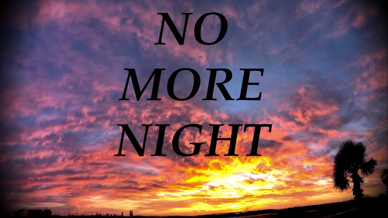 No More Night