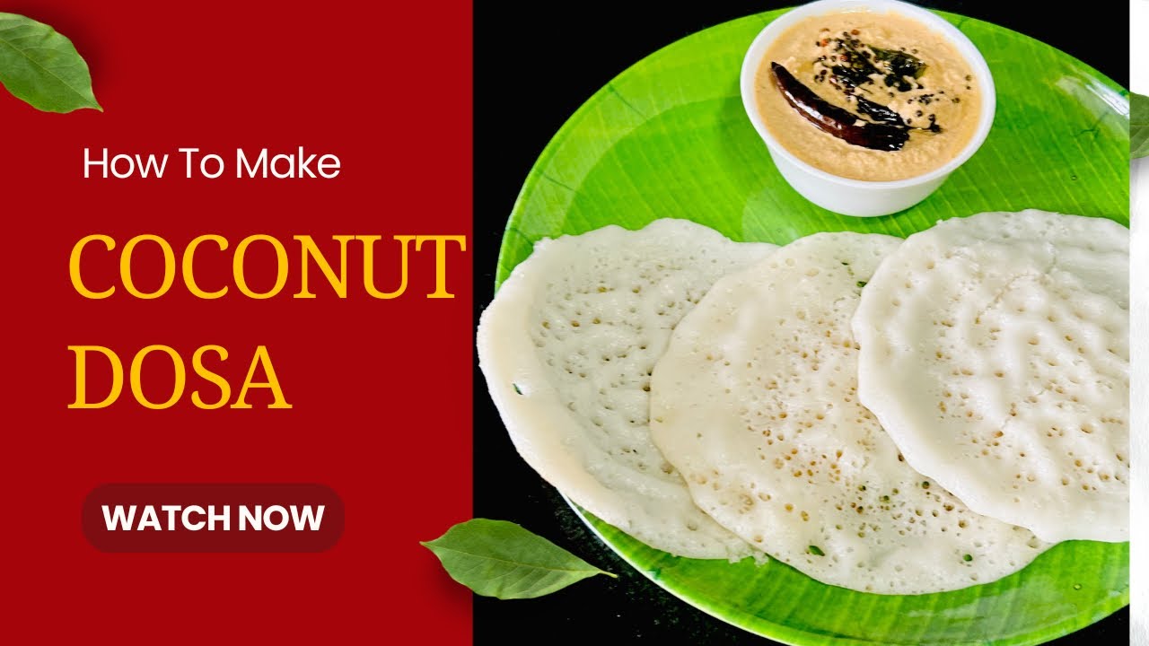 💯 Perfect Coconut Dosa Every Time – Secret South Indian Recipe Revealed🔥💥#southindianbreakfast 