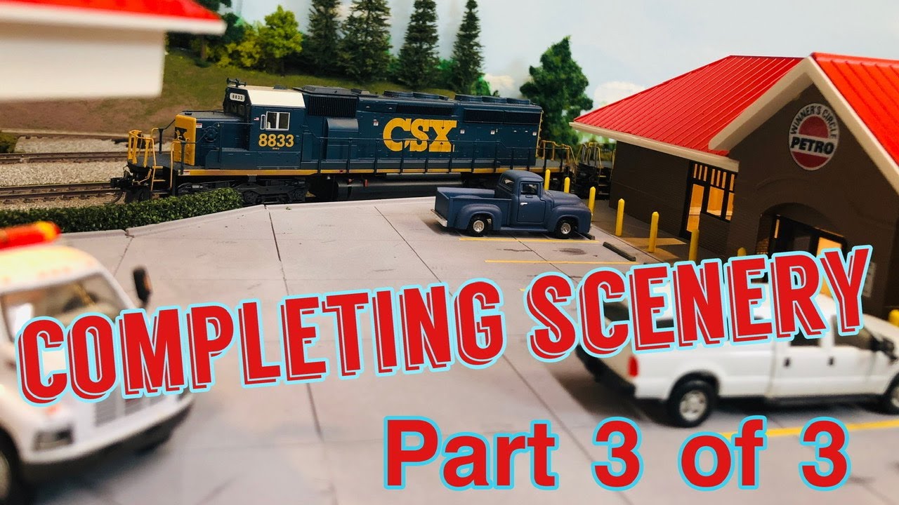 Completing Scenery Part 3 of 3