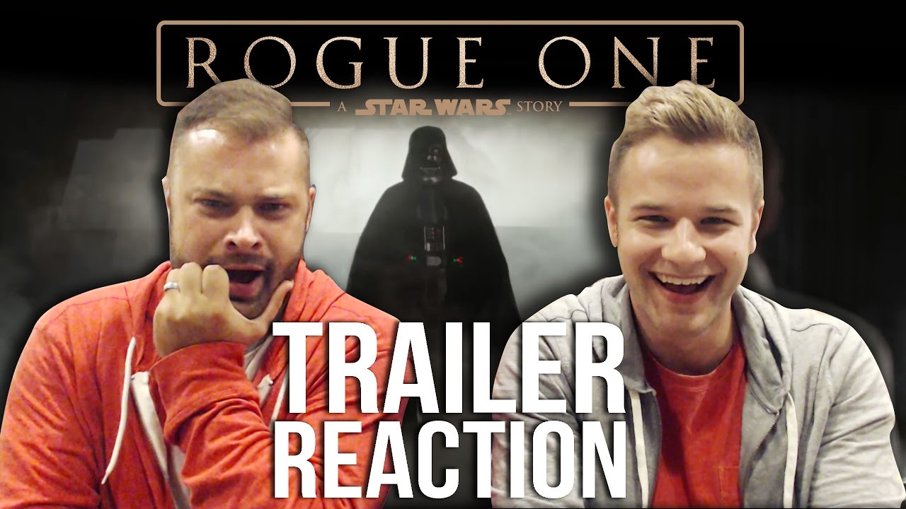 Star Wars Rogue One Trailer Reaction