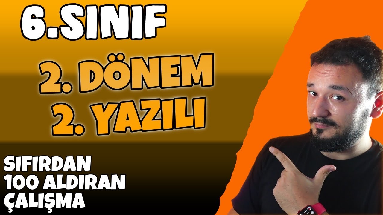 6.Sınıf Matematik 2.Dönem 2.Yazılı | 100 Aldıran Sınav Soruları
