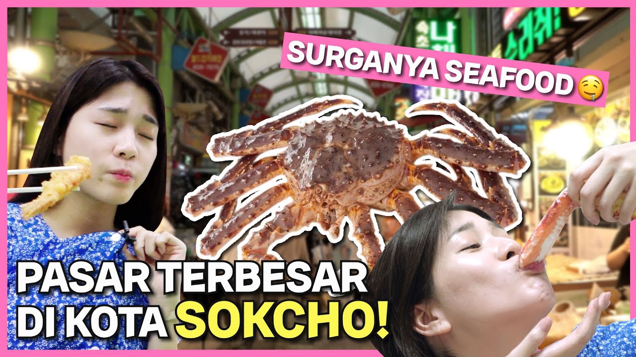 PASAR TRADISIONAL DI SOKCHO! SYURGANYA SNOW CRAB 🤤 ADA MAKANAN ENAK APA LAGI YA? | AMELICANO