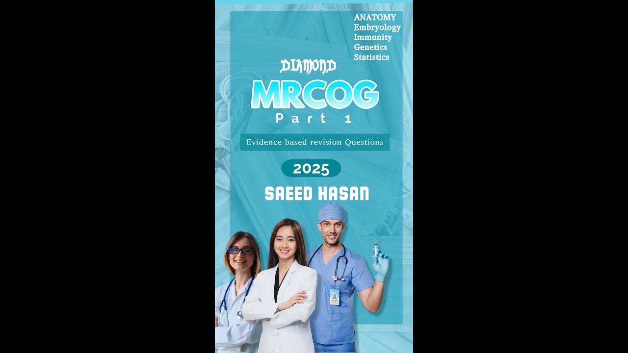 mrcog part 1  2025  ANATOMY