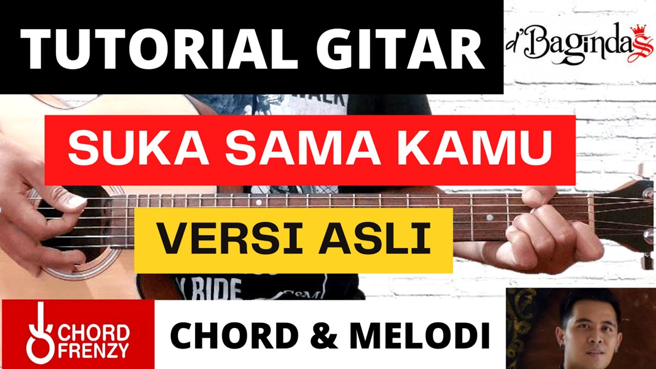(TUTORIAL GITAR) Suka Sama Kamu - D'BAGINDAS | Chord & Melodi | Versi Asli | Lengkap dan Mudah