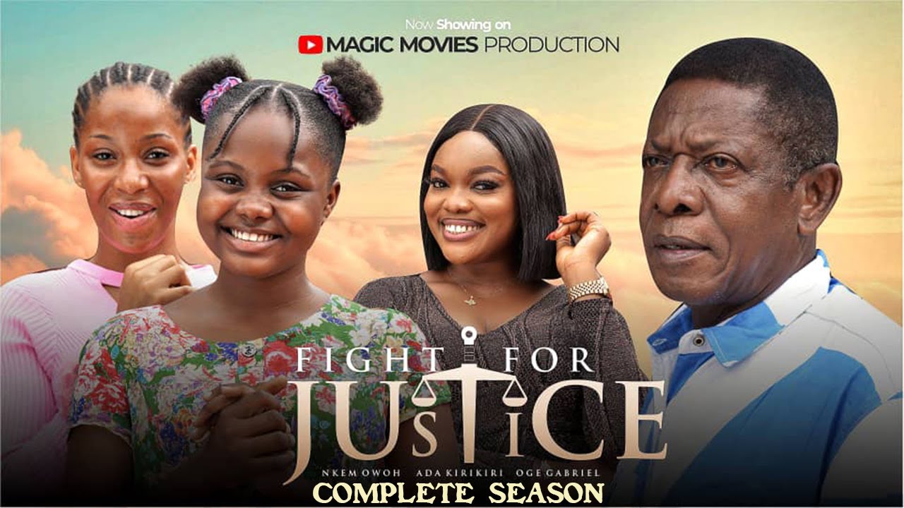 FIGHT FOR JUSTICE {COMPLETE SEASON} [NKEW OWOH, UCHECHI TREASURE{Adakirikiri}] 2024 Trending Movies