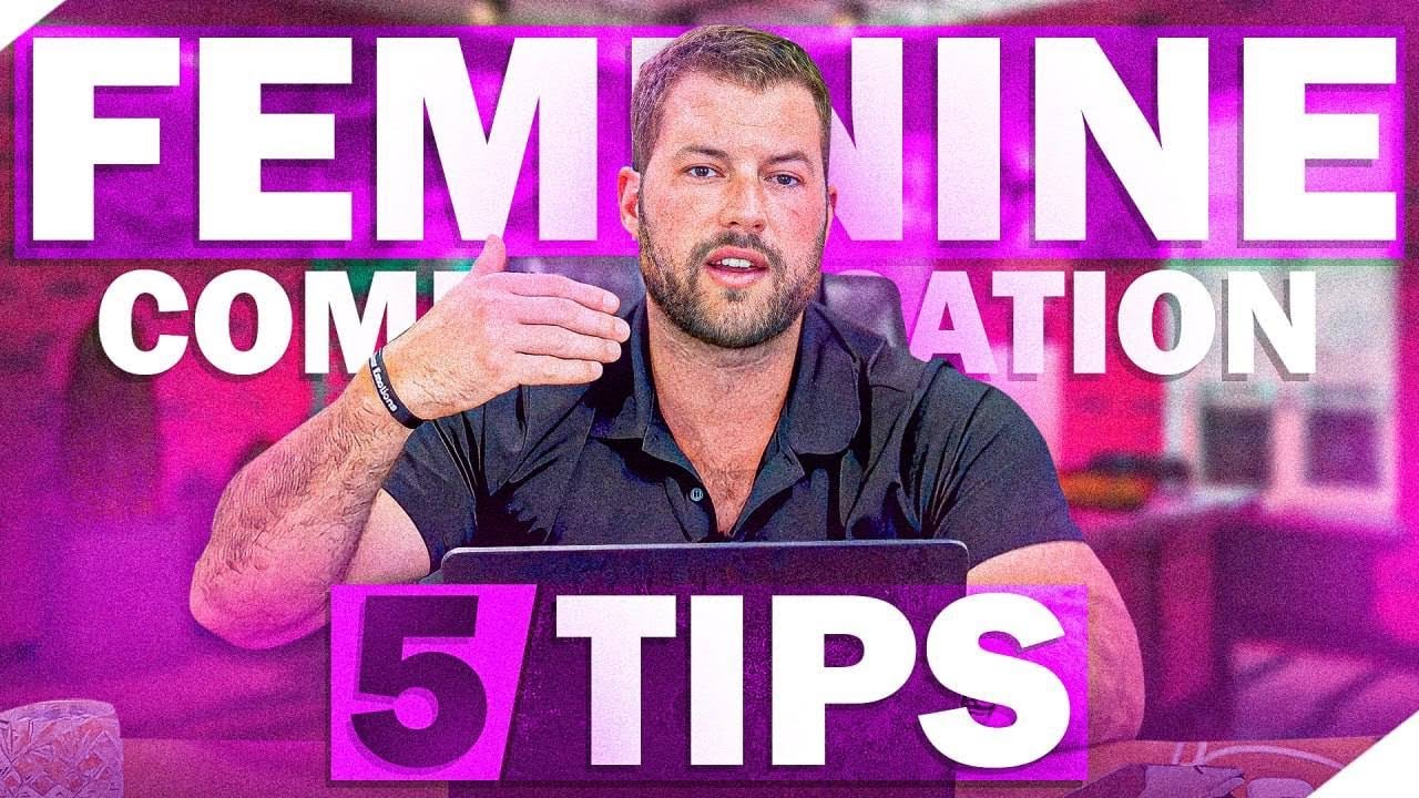 5 Tips For Feminine Communication