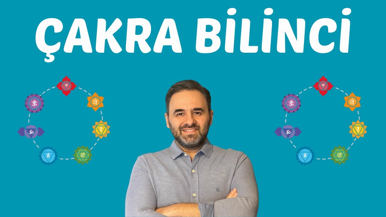Çakra Bilinci | Cenk Sabuncuoğlu