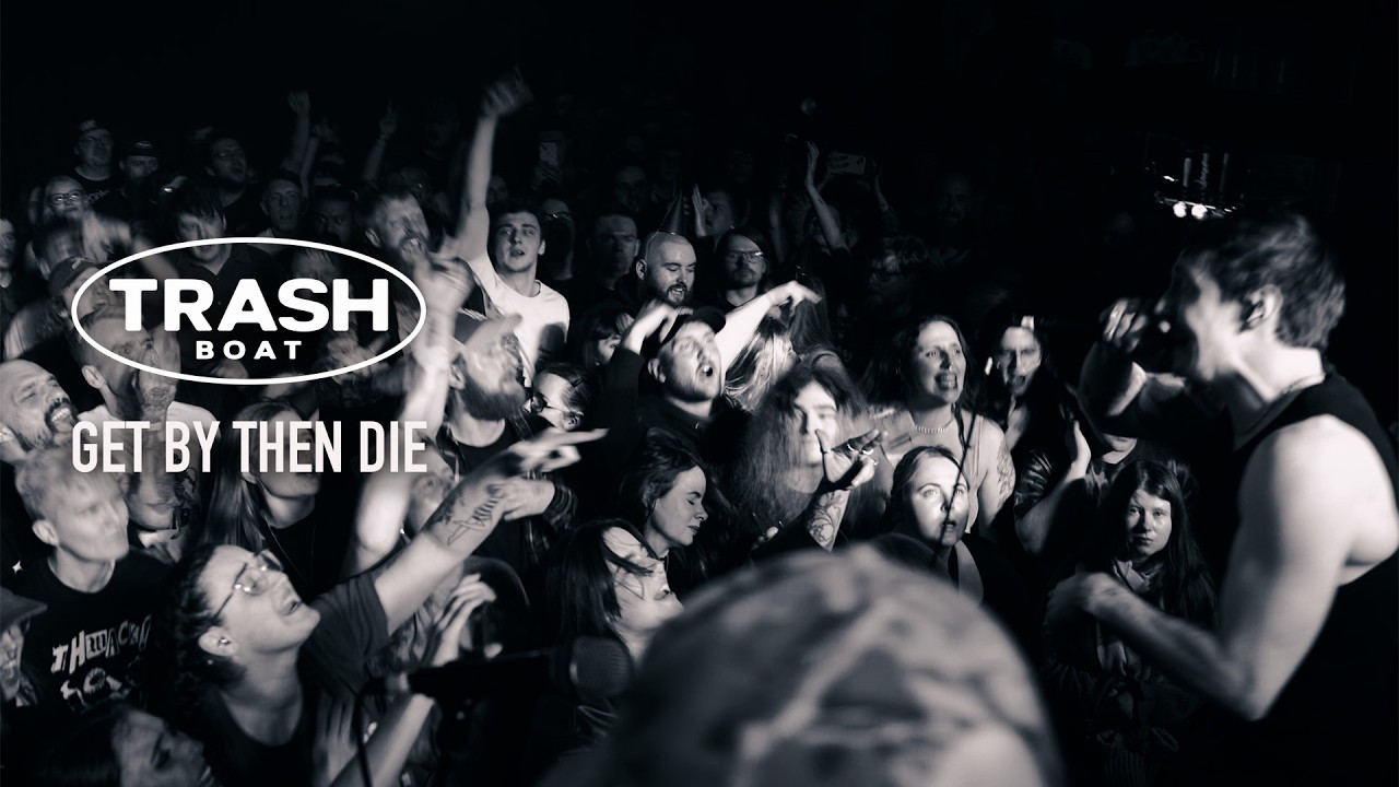 Trash Boat - Get By Then Die (Live Video)