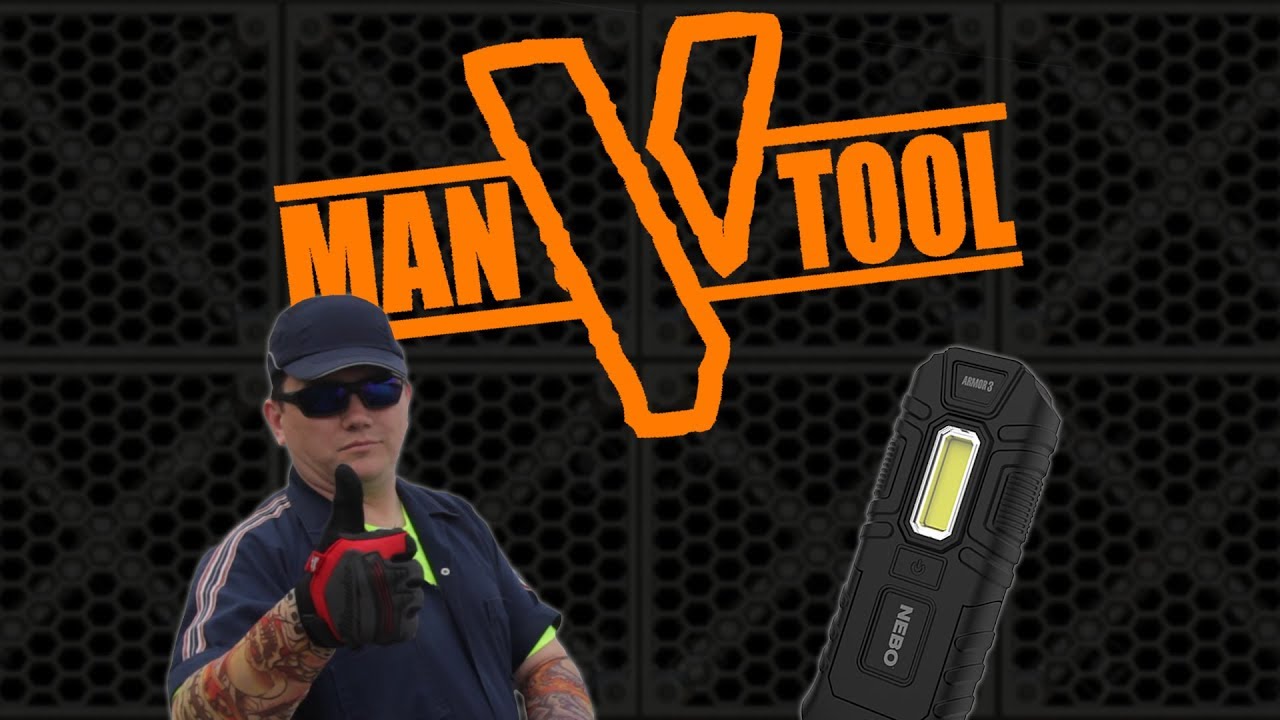 Man Vs Tool (Nebo Armor 3 Flashlight)