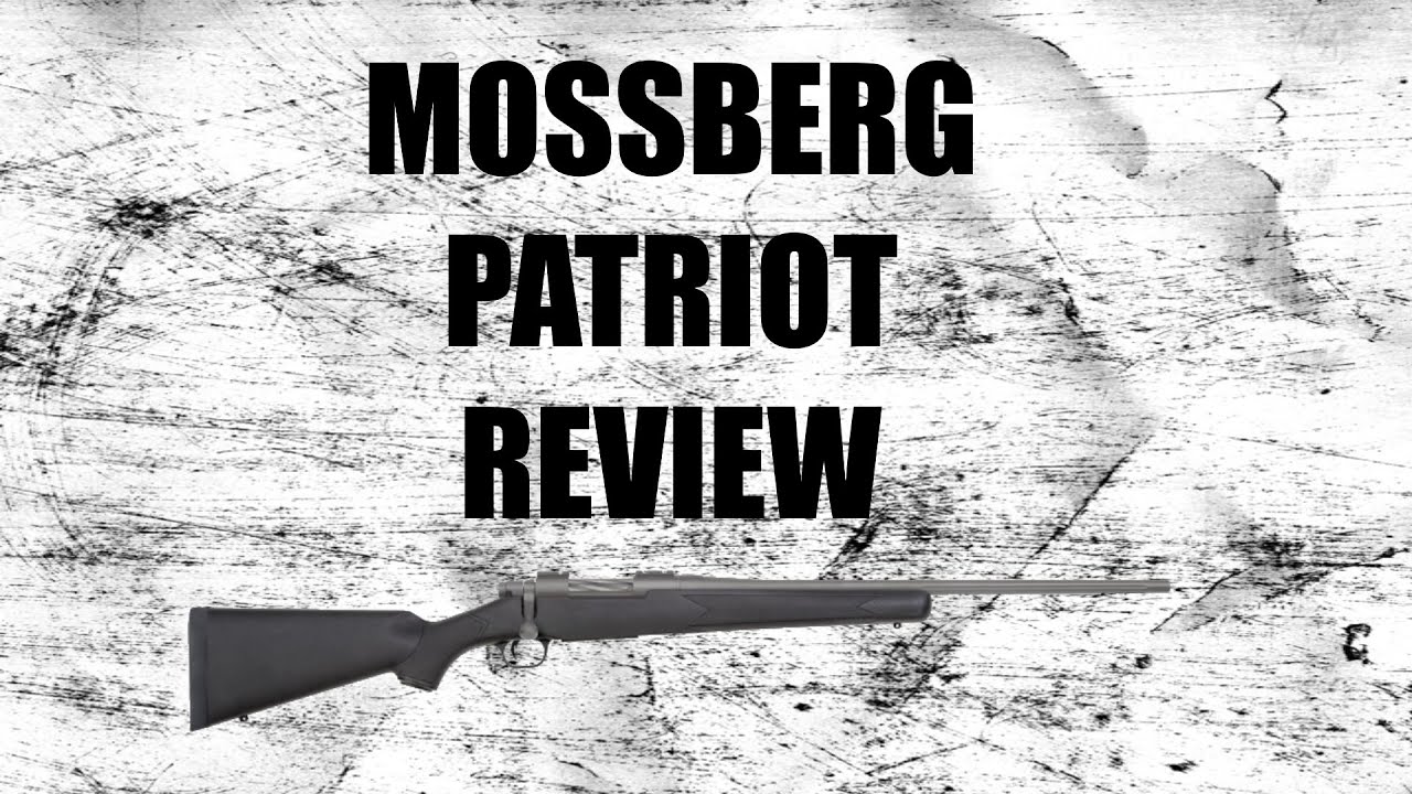 Mossberg Patriot Review
