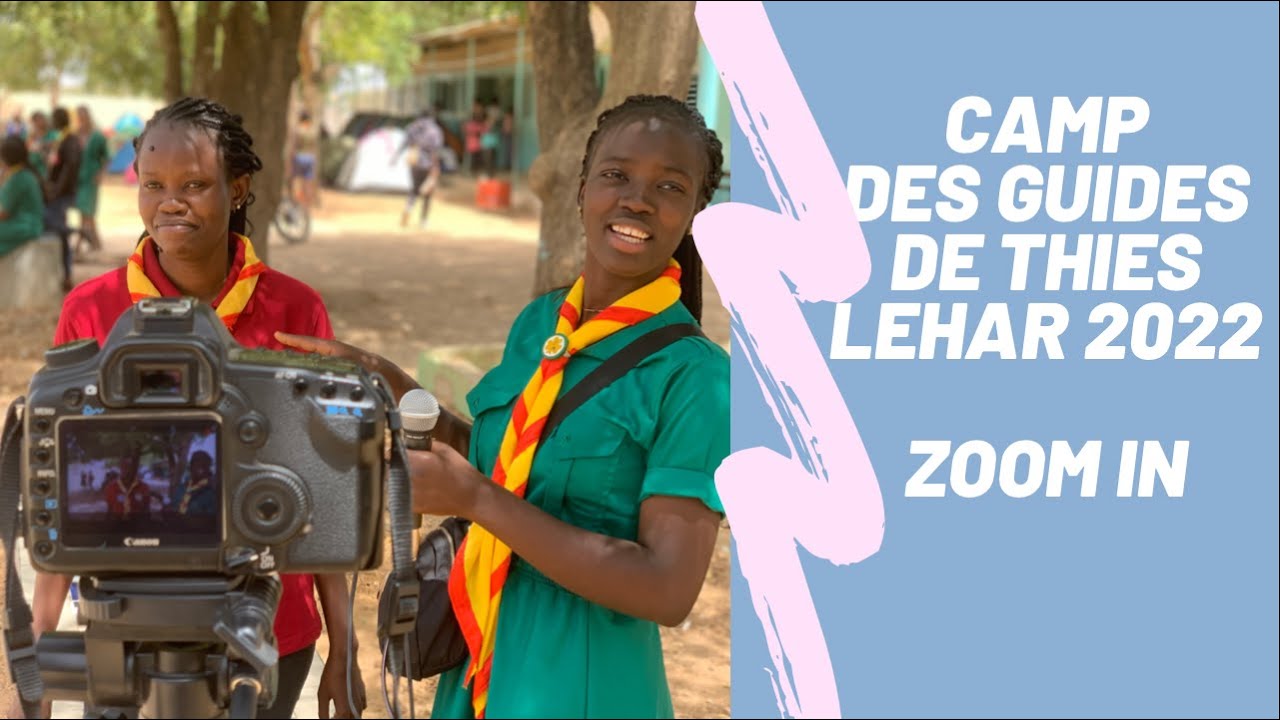 ZOOM IN Camp regional des Guides Thies