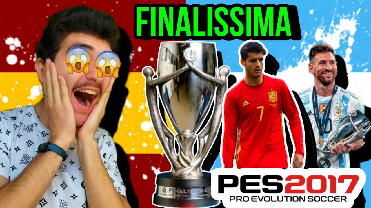 უკანასკნელი წუთების დრამა!!!😱💜 FINALISSIMA 2025 🇪🇸SPAIN🇪🇸 VS 🇦🇷ARGENTINA 🇦🇷 PES 2017