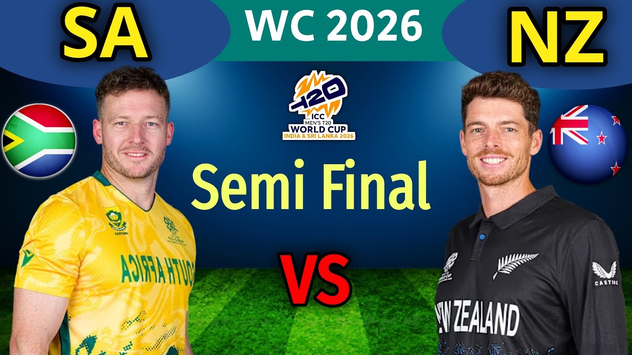 ICC T20 World Cup 2026 | 1st Semi Final | South Africa vs New Zealand Semi Final Match | SA VS NZ