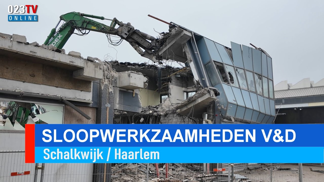 Sloopwerkzaamheden V&D Haarlem Schalkwijk