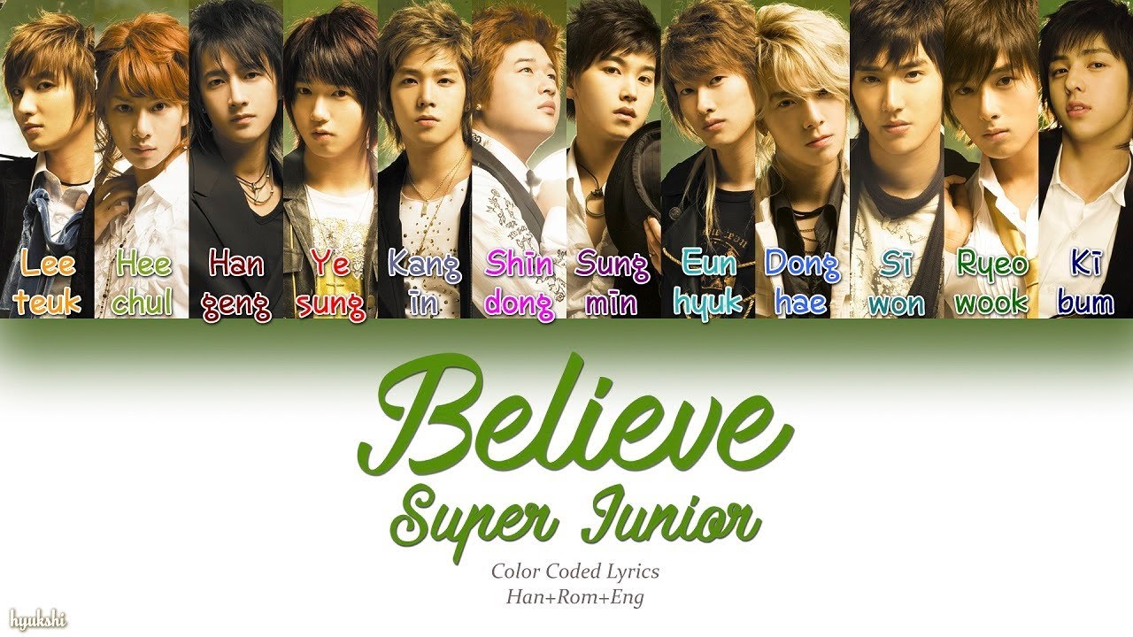 Super Junior (슈퍼주니어) – Believe (Color Coded Lyrics) [Han/Rom/Eng]