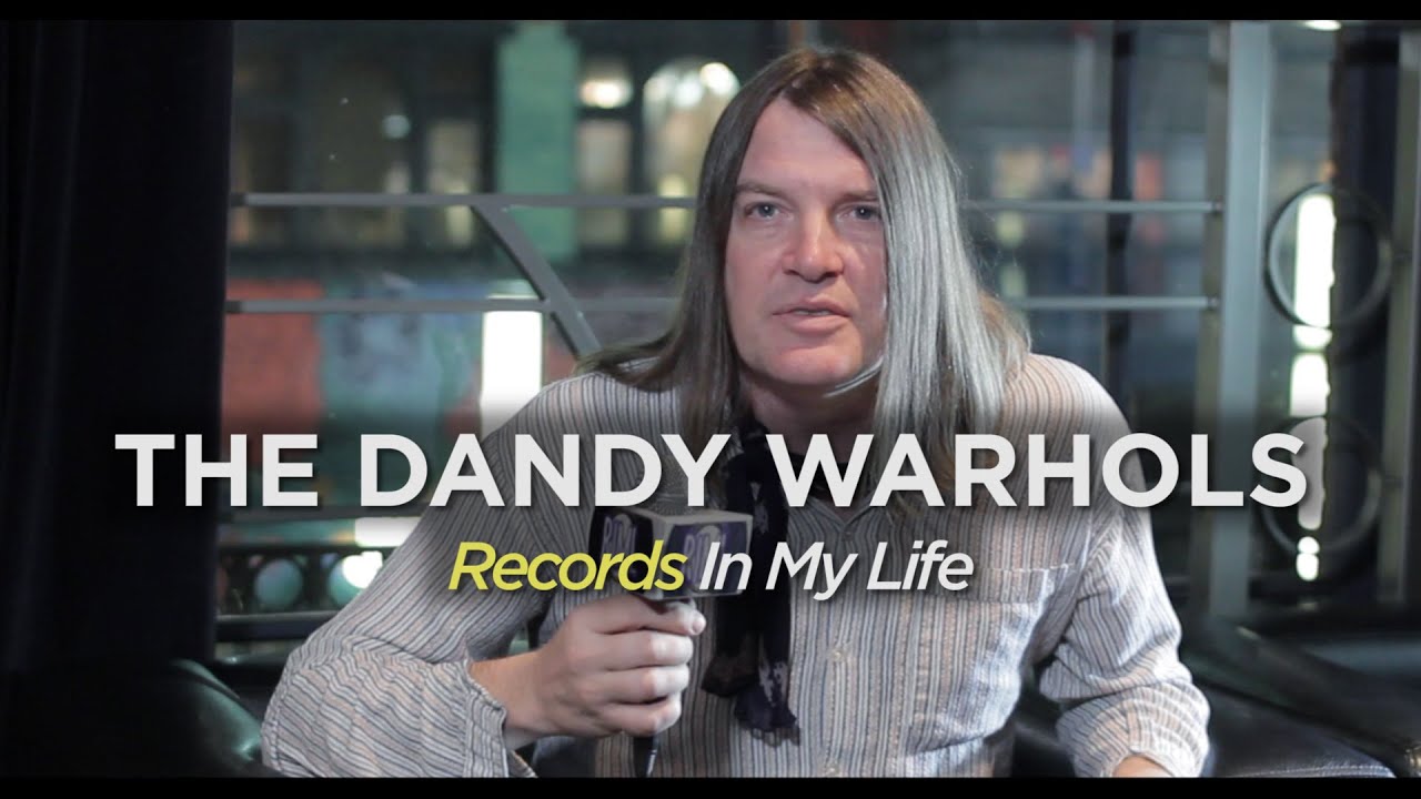 The Dandy Warhols - Records In My Life (2019 Interview)
