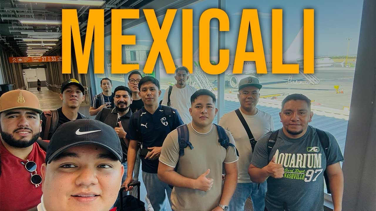MEXICALI B.C. | RBLibertad (Vlog #6) PARTE 1