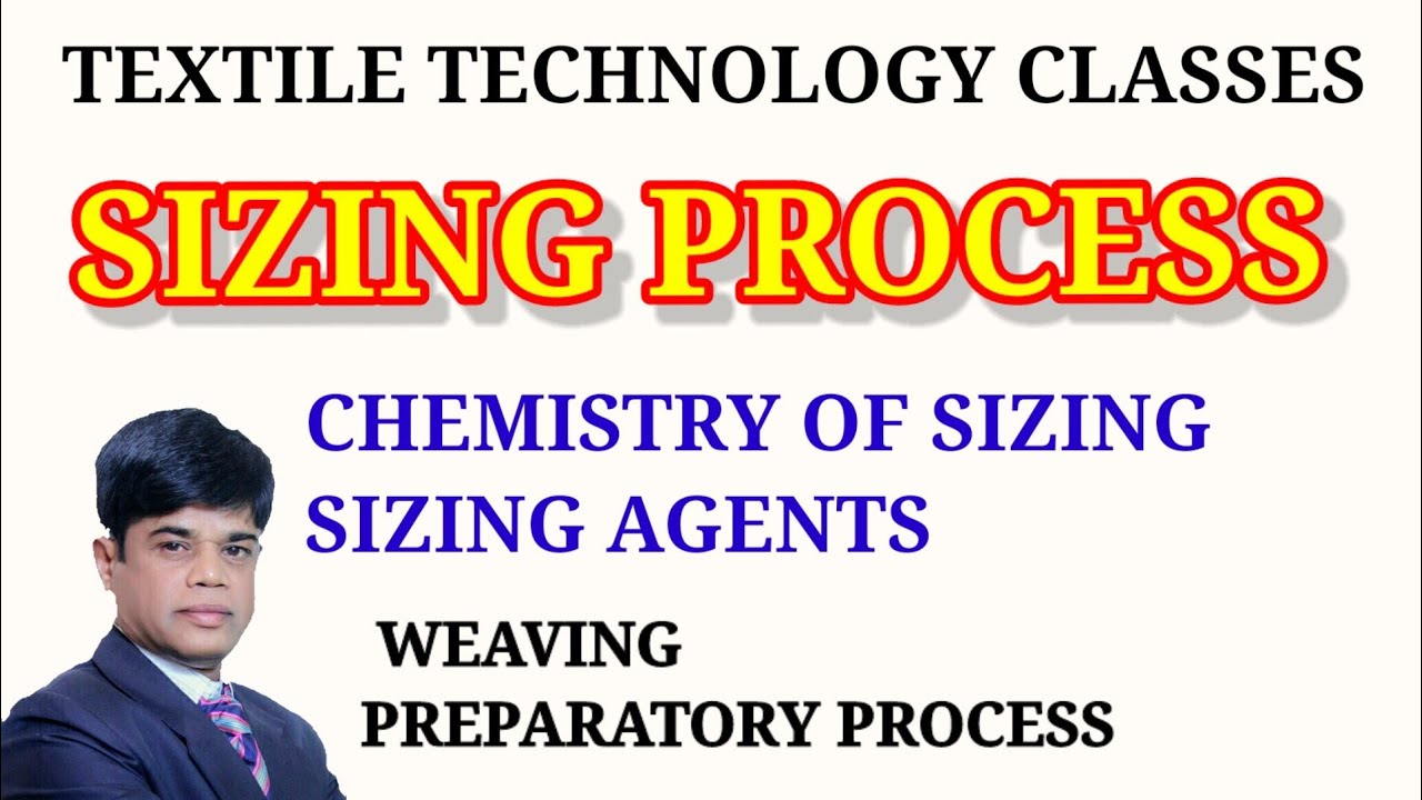 Sizing Process | What is sizing ? | Sizing chemicals | Sizing agents | Sizing chemistry | In Hindi