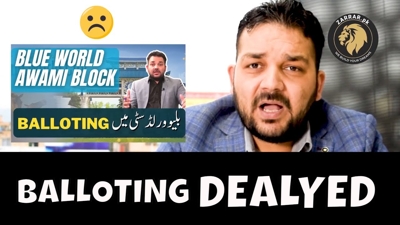 Blue World City Balloting Delayed | BWC Updates | Next Balloting Date