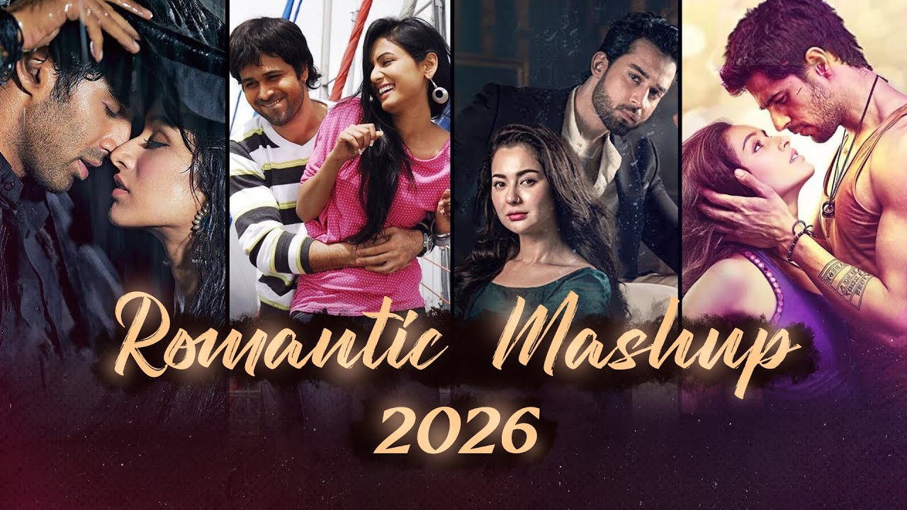 Romantic Mashup 2026 | MSM | Arijit Singh | KK | Atif Aslam | Bollywood Lo-fi Chill Love Songs