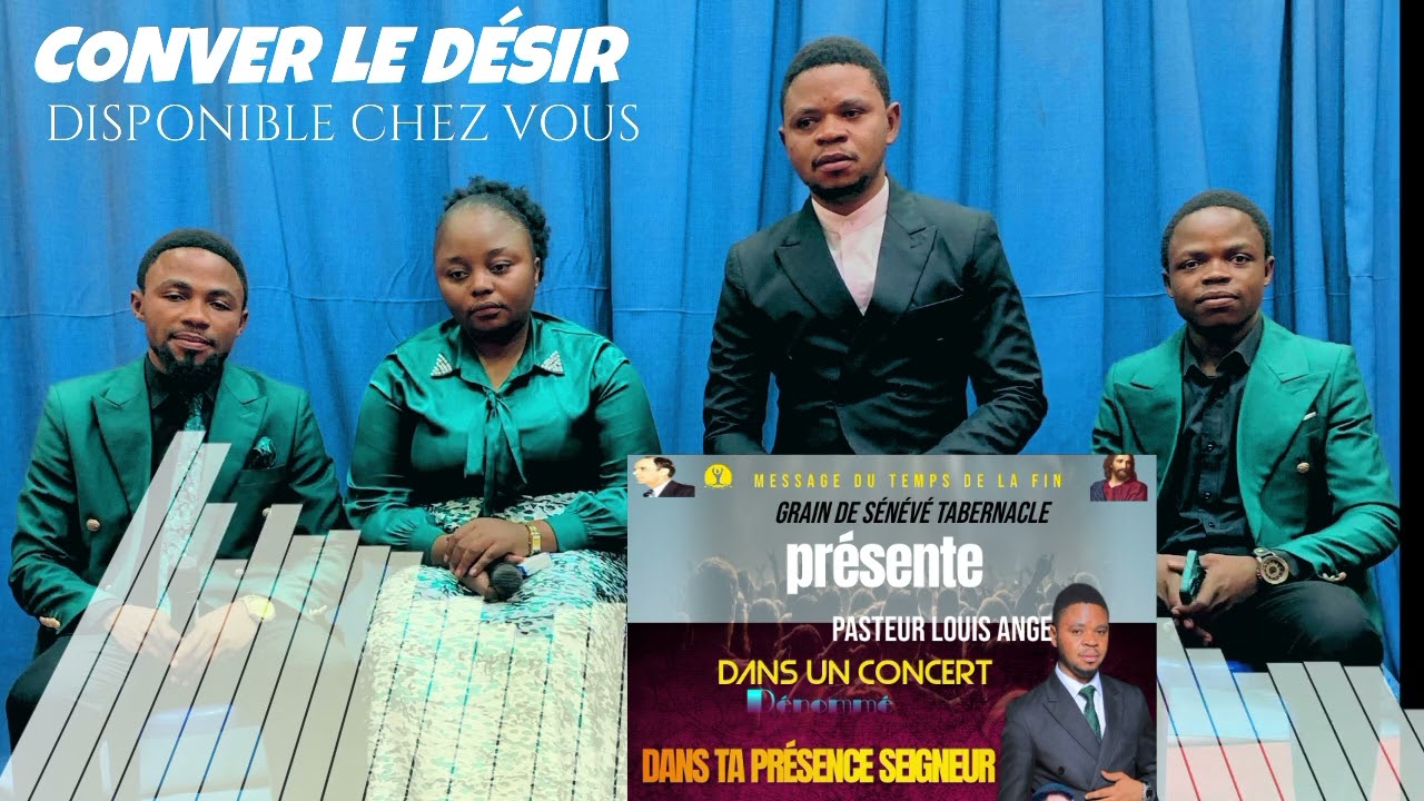 CONVER le désir de mon cœur ft pasteur Louis Ange