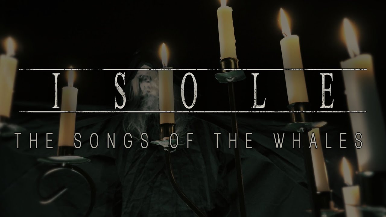 Isole - The Songs of the Whales (Official Video)