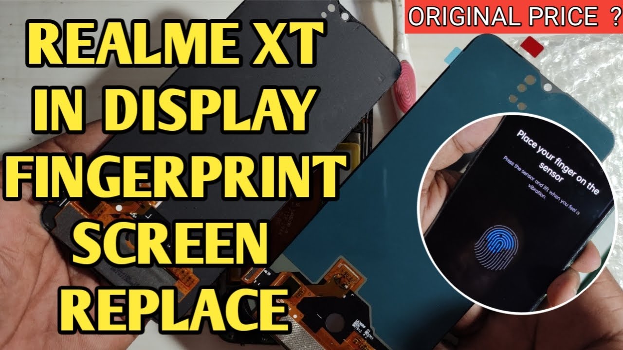 Realme xT Fingerprint scanner in display replacement | in display fingerprint screen combo price