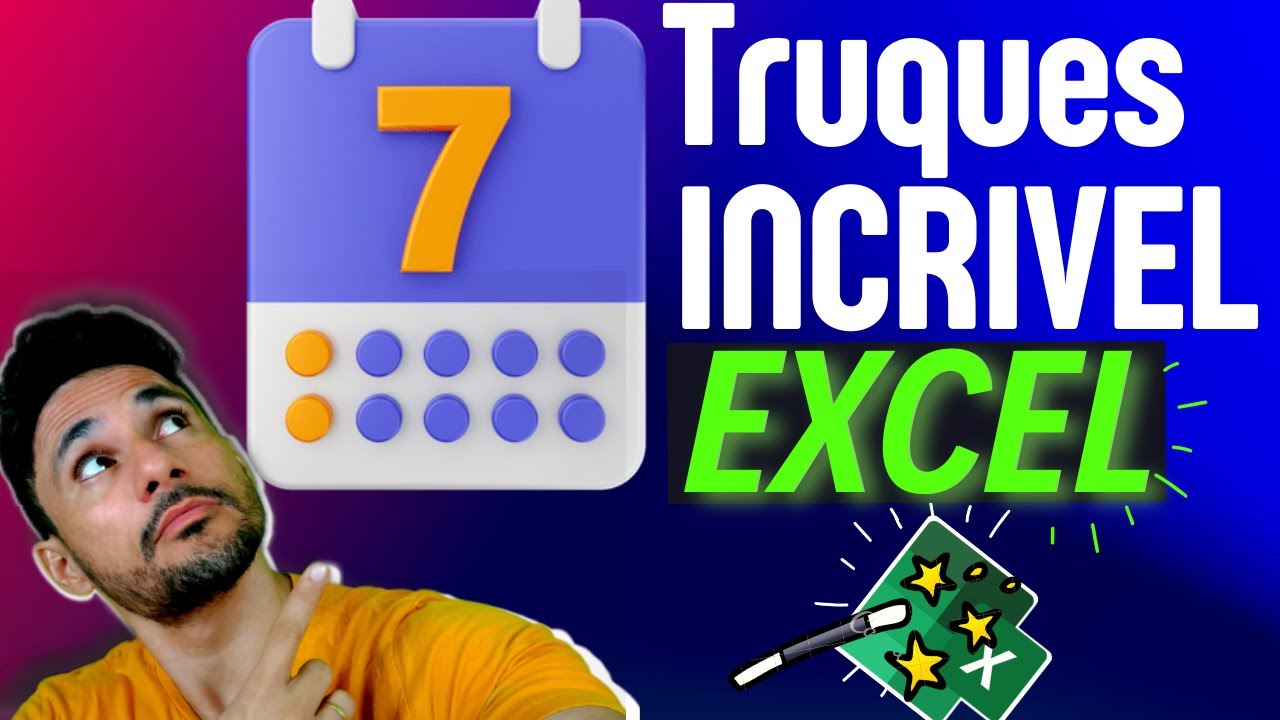 7 Dicas e Truques Avan&ccedil;ados para Impressionar no Excel