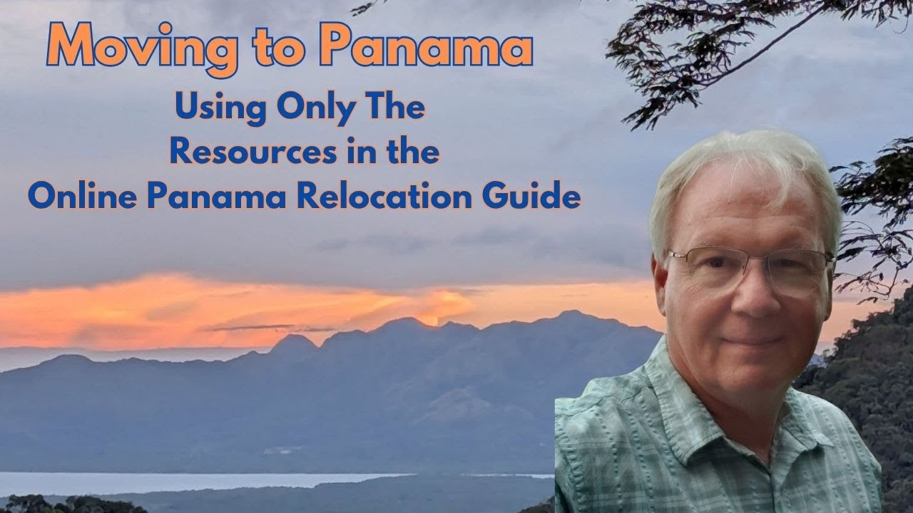 Moving to Panama Using Only the Online Panama Relocation Guide (No Tour)