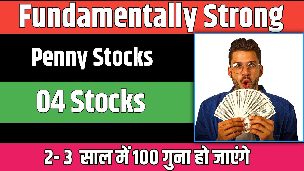 4 fundamentally Strong  Penny stocks | Best Penny stocks 2024