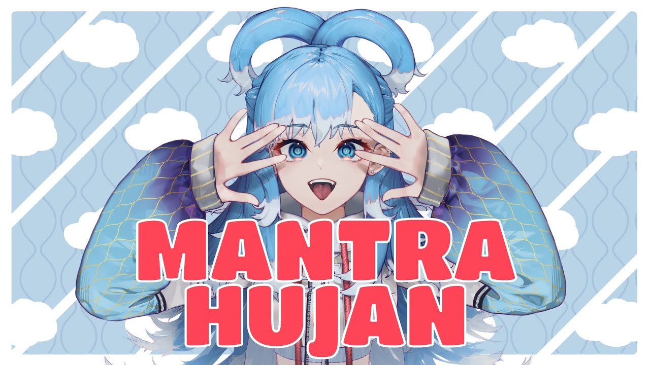 【MV】Mantra Hujan - Kobo Kanaeru