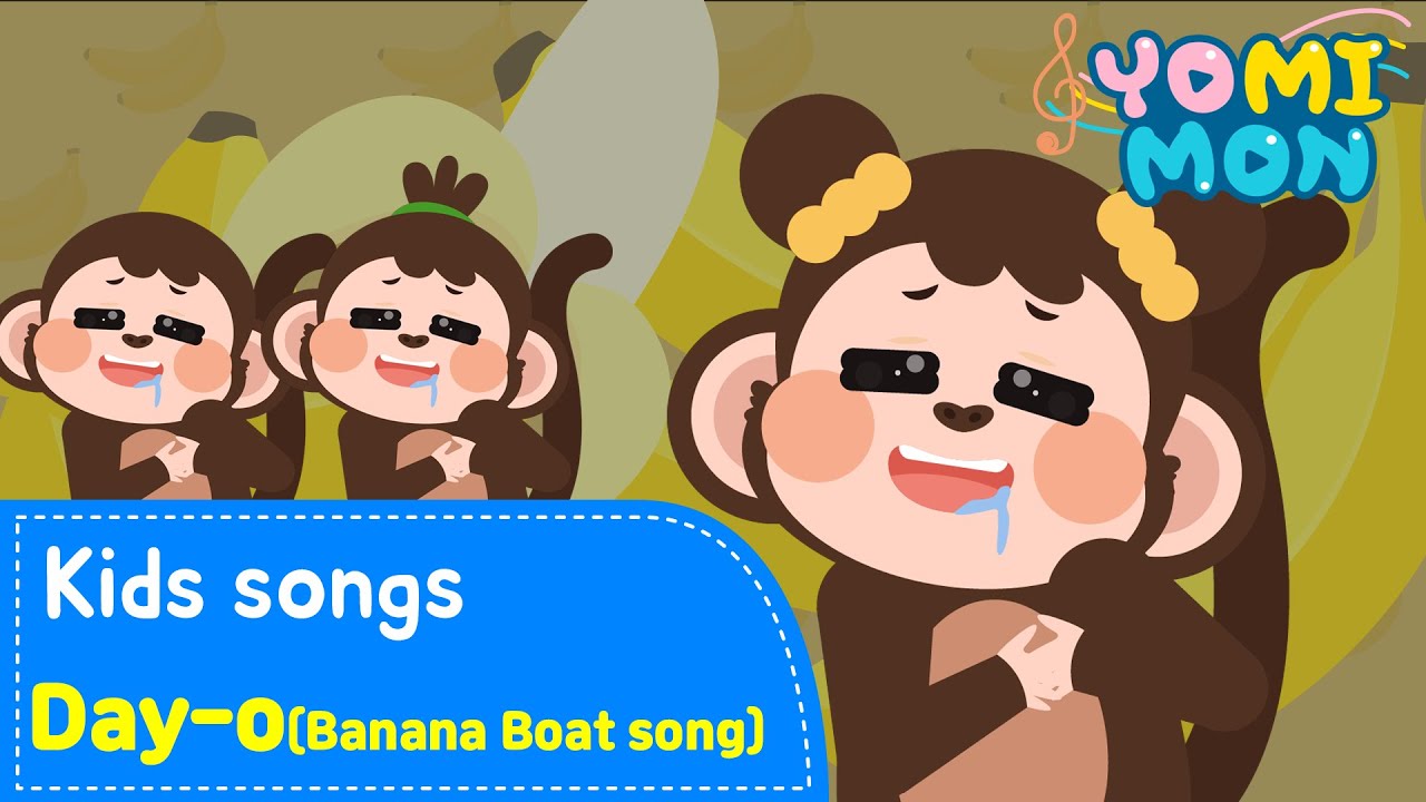 🙉Day-o(Banana Boat song)🍌 | Best Kids Songs | YOMIMON Songs for Children🎈