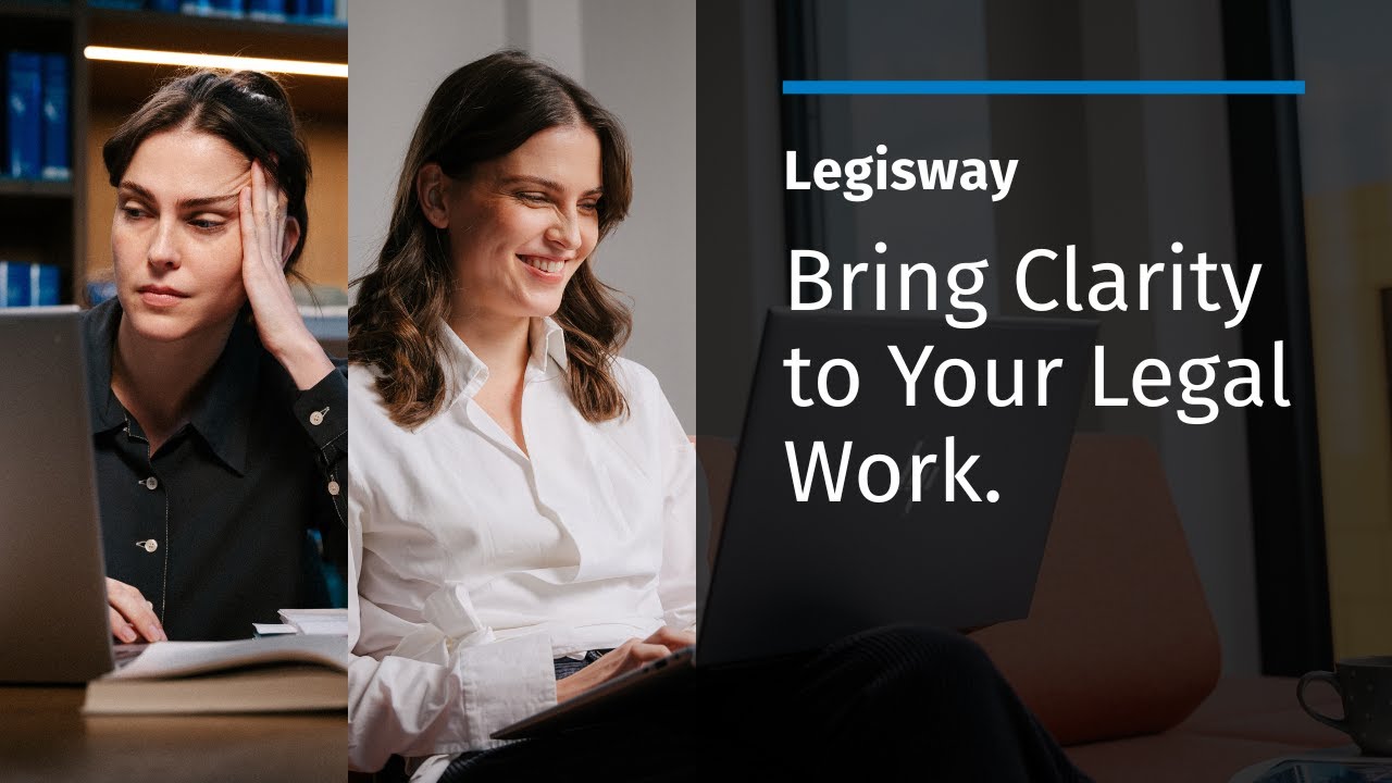 Legisway | Внесите ясность в свою юридическую работу