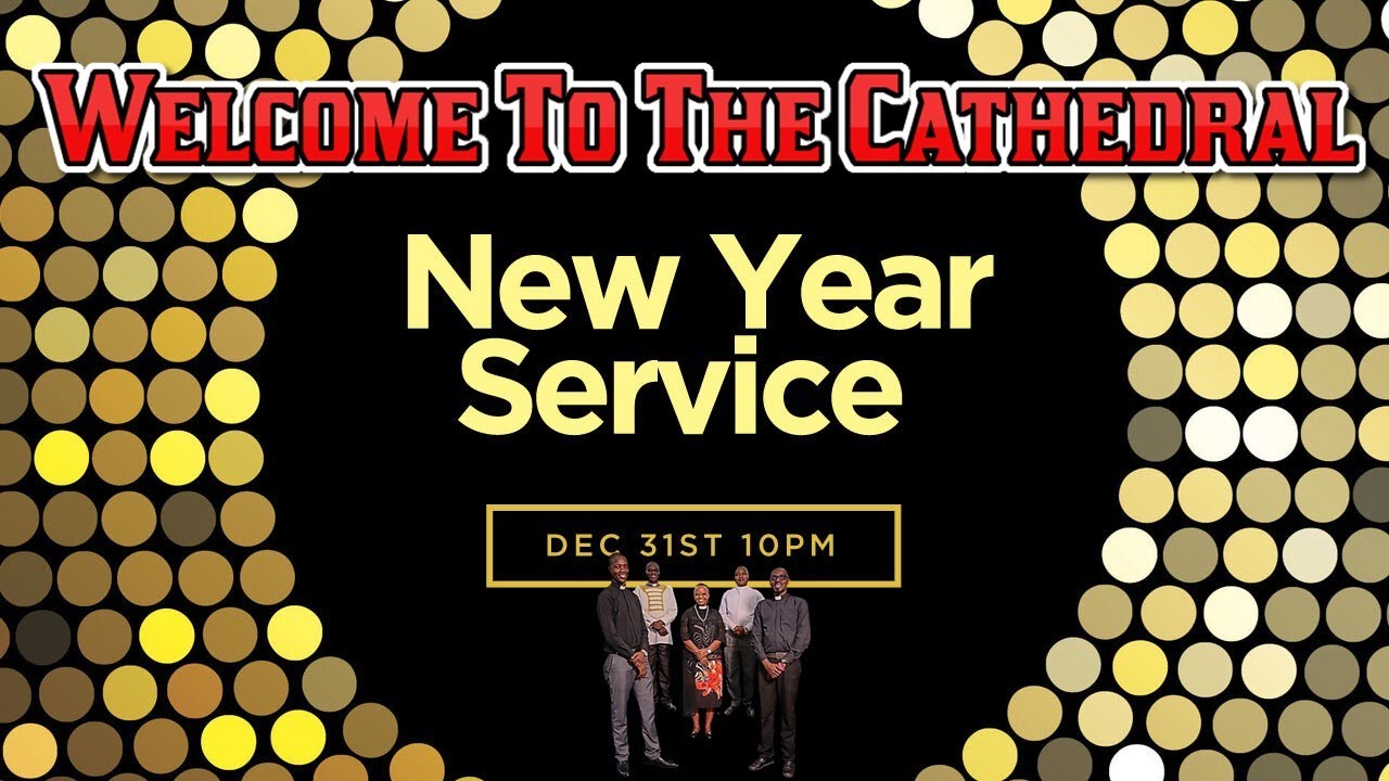 NEW YEAR'S EVE SERVICE