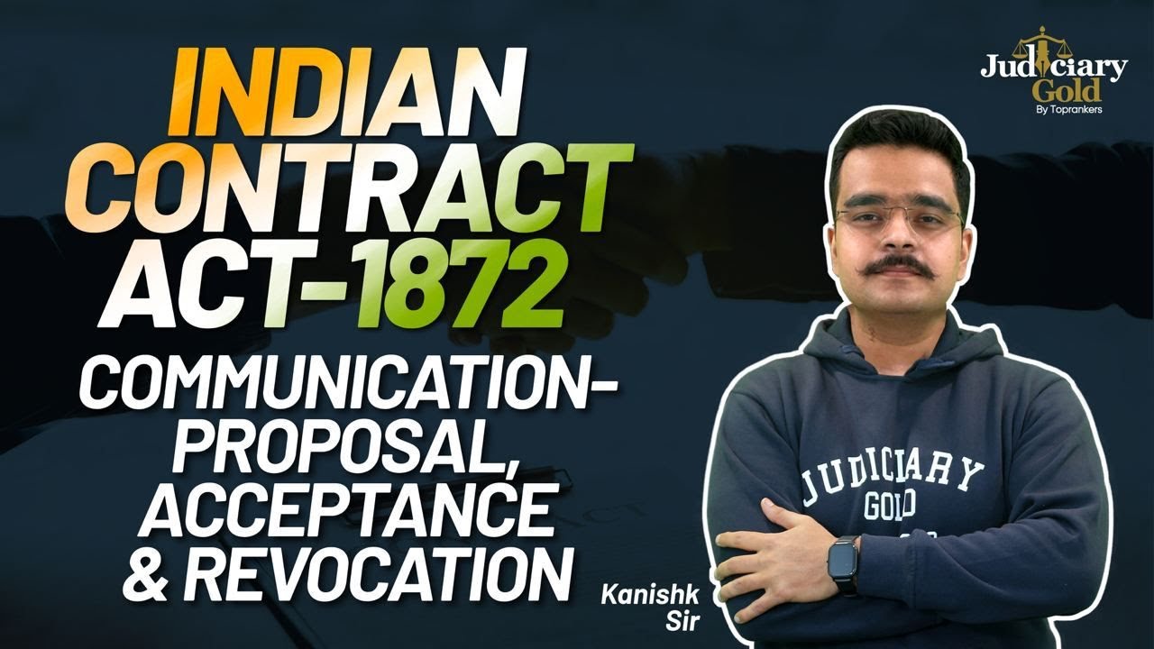 Indian Contract Act, 1872 (Communication of Offer, Acceptance and Revocation) for Judiciary Exam